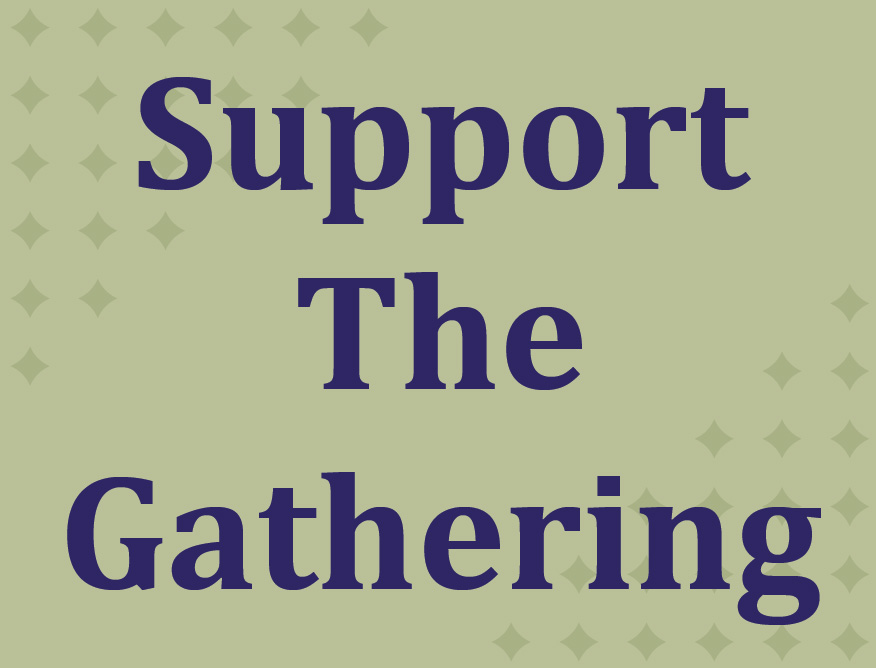 Support The Gathering